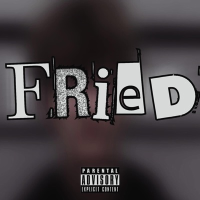 FRieD (feat. KTG Loo & COG Havoc) - Single