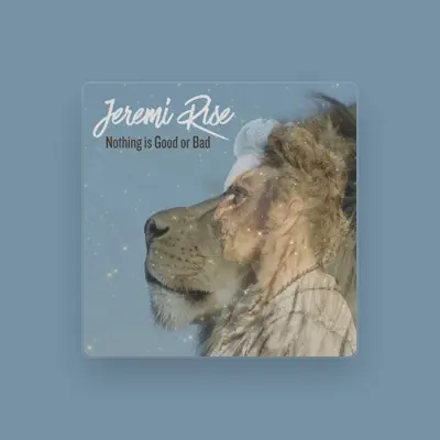 Listen to Jeremi Rise, watch music videos, read bio, see tour dates & more!