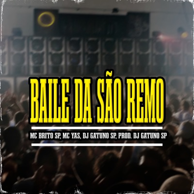 Baile da São Remo (feat. MANSÃO SPACE FUNK) - Single