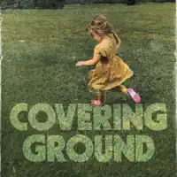 COVERING GROUND — DAN WILSON