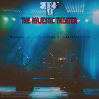 MANMADE HORRORS BEYOND MY COMPREHENSION (Live at Majestic Theater)