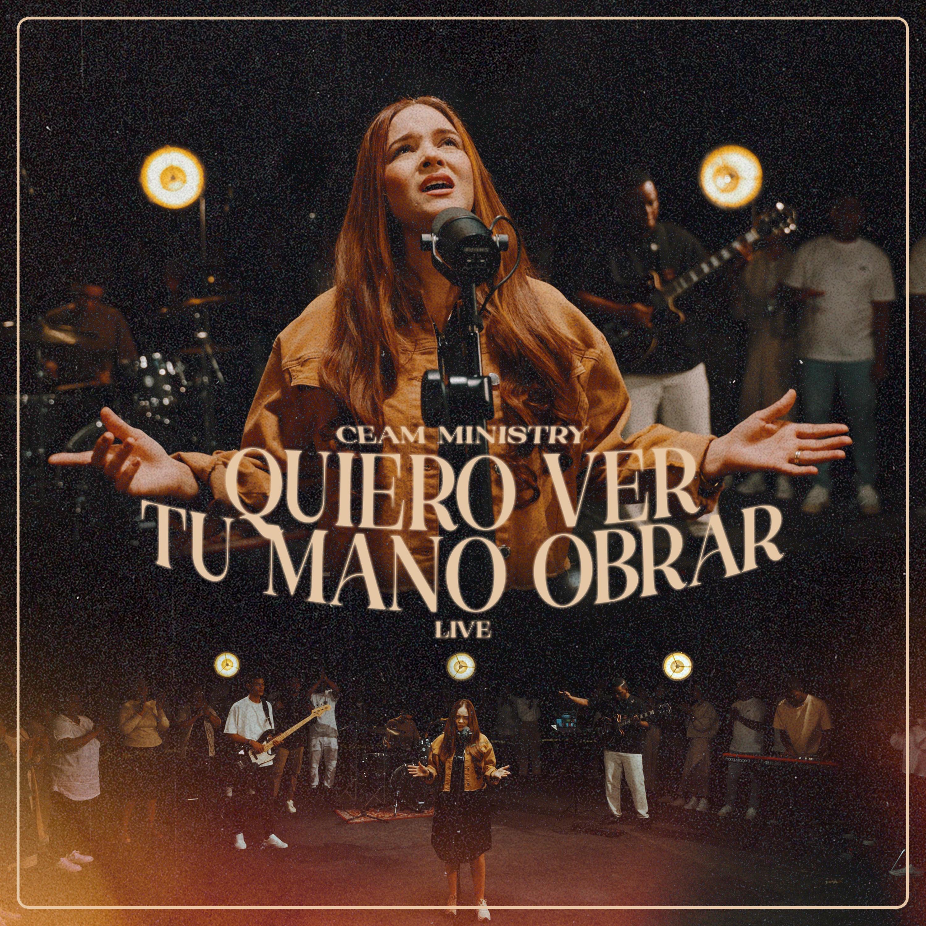 Quiero Ver Tu Mano Obrar (Live) - Single