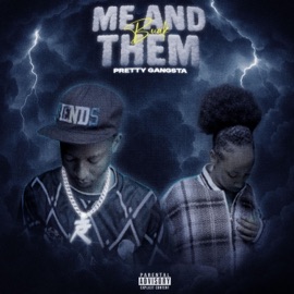 ME AND THEM (feat. BUAK & PRETTY GANGSTA) 24 Dark