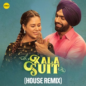 Kala Suit (House Remix)