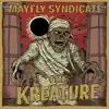 Mayfly Syndicate - The Kreature