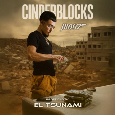 CINDERBLOCKS (feat. JR007) - Single