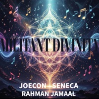 Militant Divinity (feat. Joe Con & Rahman Jamaal) - Single - Seneca