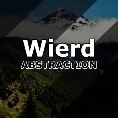 Wierd adlı sanatçının Abstraction albümünü dinle