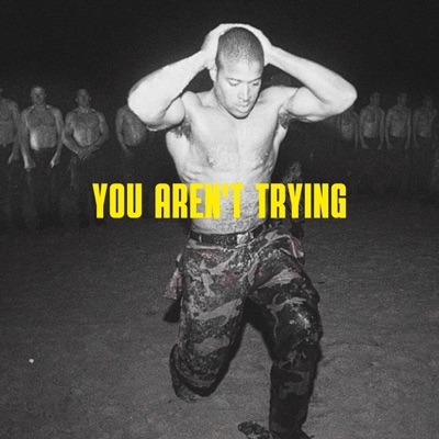 BASS MEDIA - YOU AREN'T TRYING