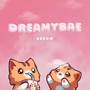 Dreamybae - Single