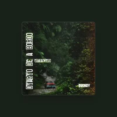 Listen to Duendy, watch music videos, read bio, see tour dates & more!