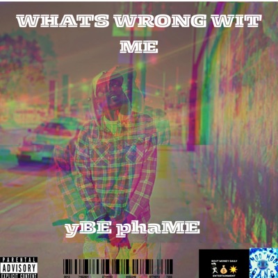 WHATS WRONG WIT ME - Single