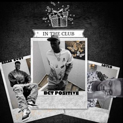 IN THE CLUB (feat. Solar Bwoy & Laylo) - Single