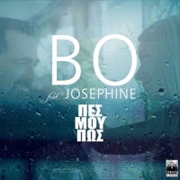 Pes Mou Pos (feat. Josephine) - Single - Bo