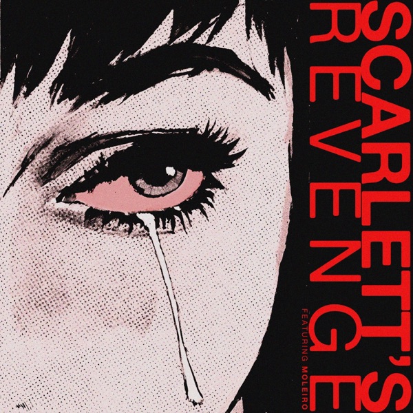 SCARLETT'S REVENGE (feat. Moleiro) [Single Version]