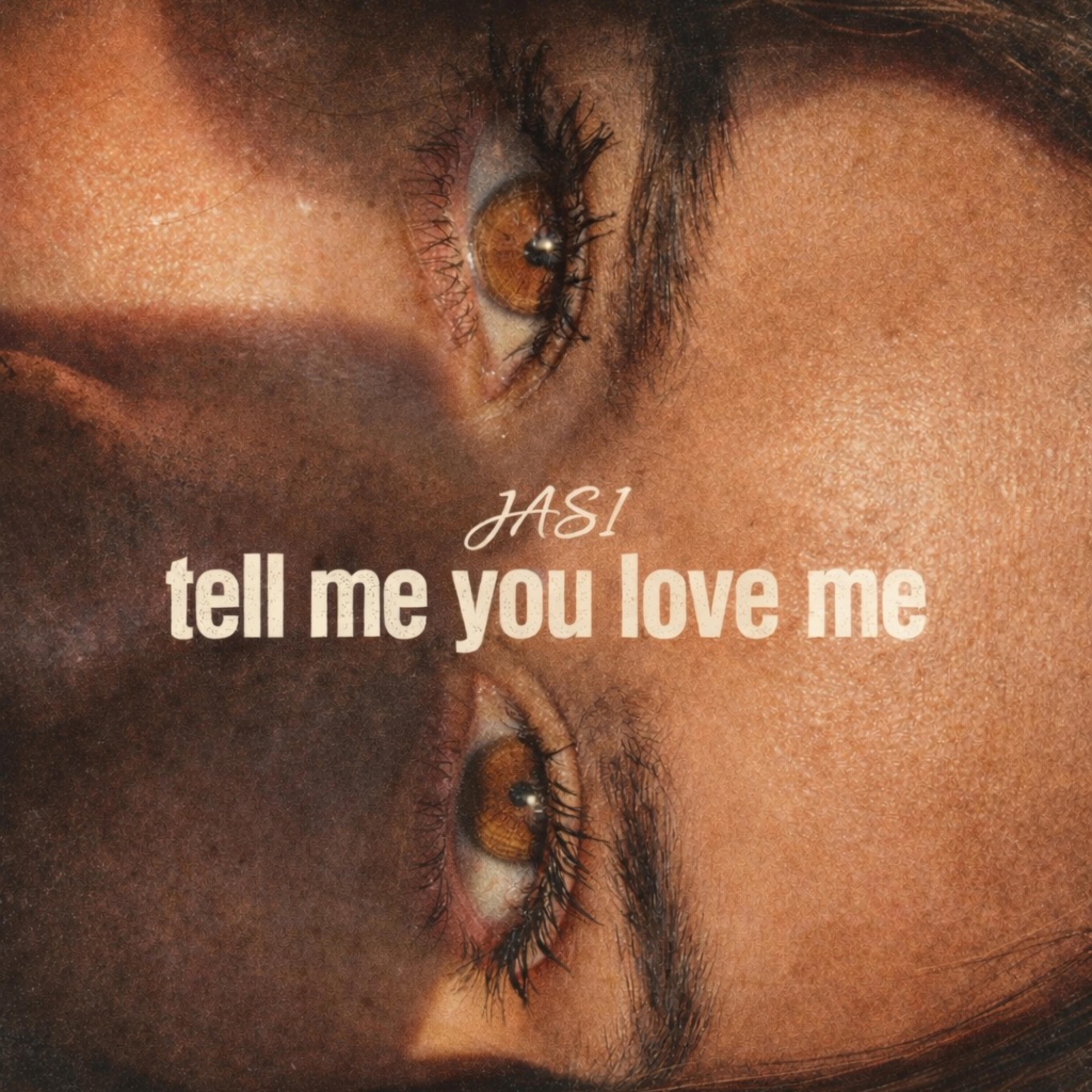 Tell me you love me - Single