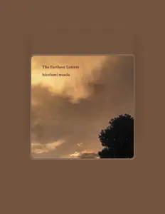 Ascolta hirofumi maeda, guarda video musicali, leggi la biografia, vedi le date del tour & altro!