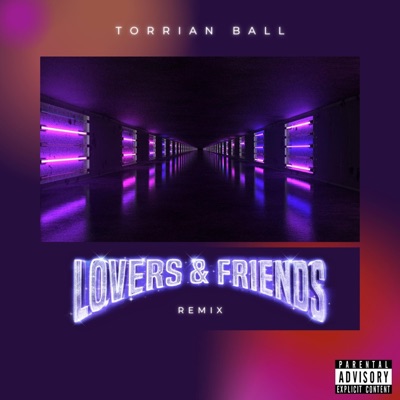Lovers And Friends (Remix) - Single