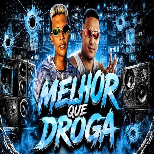 Melhor Que Droga - Single