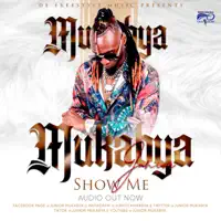 Show Me — Mukabya Junior
