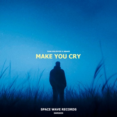 Make You Cry - Single