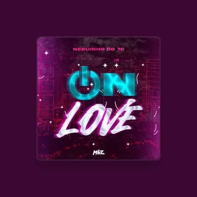 Listen to Neguinho do 70, watch music videos, read bio, see tour dates & more!