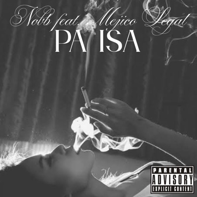 PA ISA (feat. Mejico Legal) [Special Version] - Single