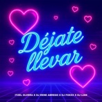 Déjate Llevar - Single