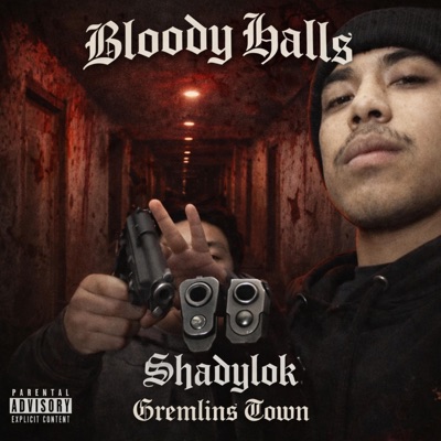 Bloody Halls (feat. Shadylok) - Single