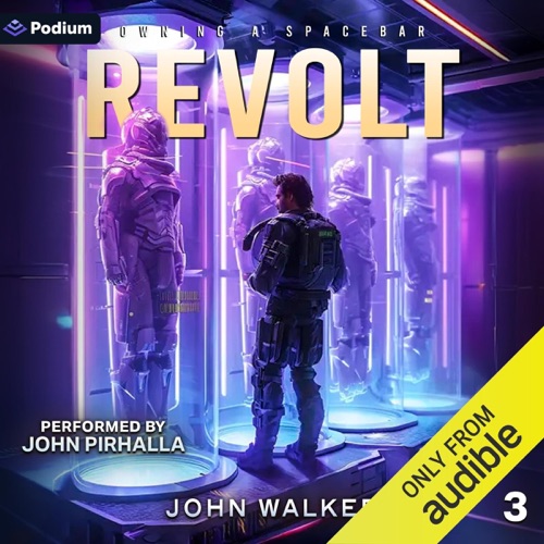 Revolt: Owning a Spacebar, Book 3 (Unabridged) cover