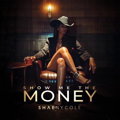 Show Me The Money - Single