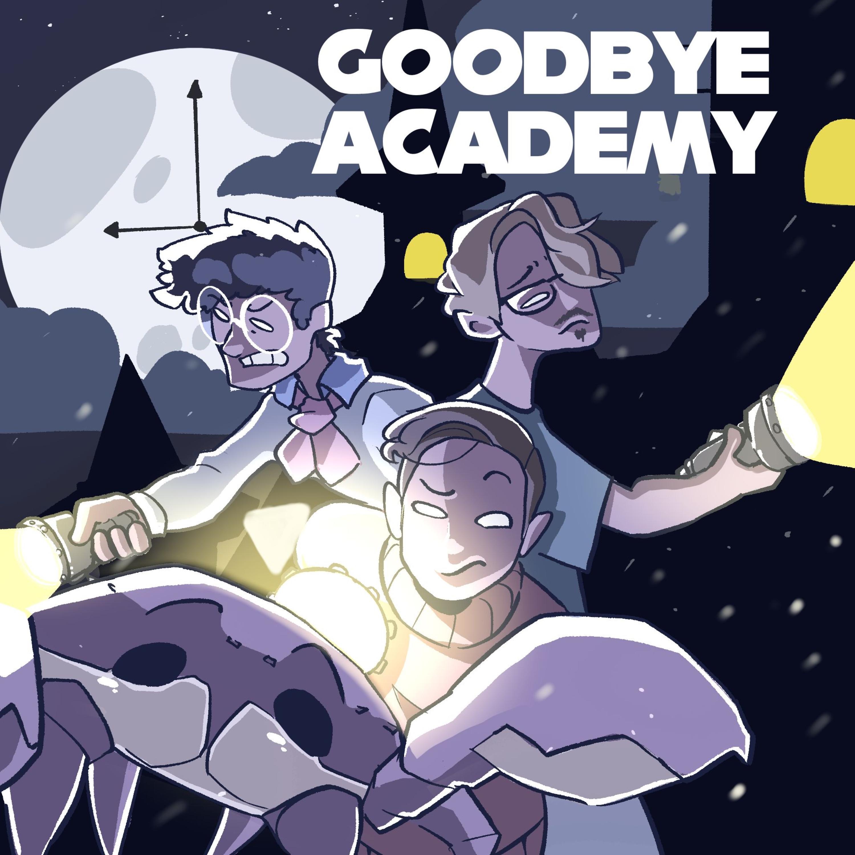 Goodbye Academy