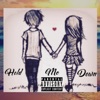 Hold Me Down - Single