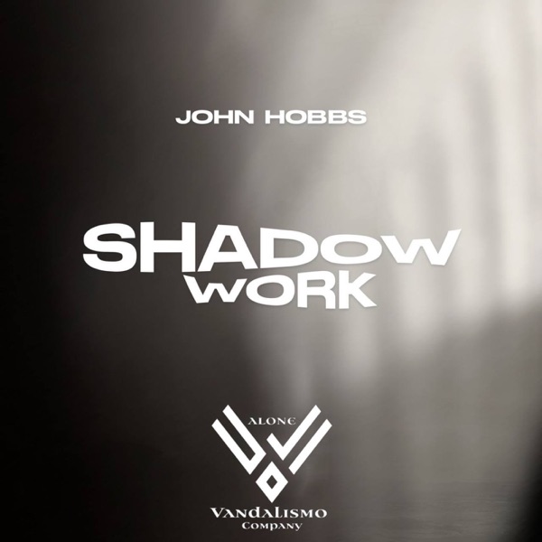 Shadow Work EP - Single