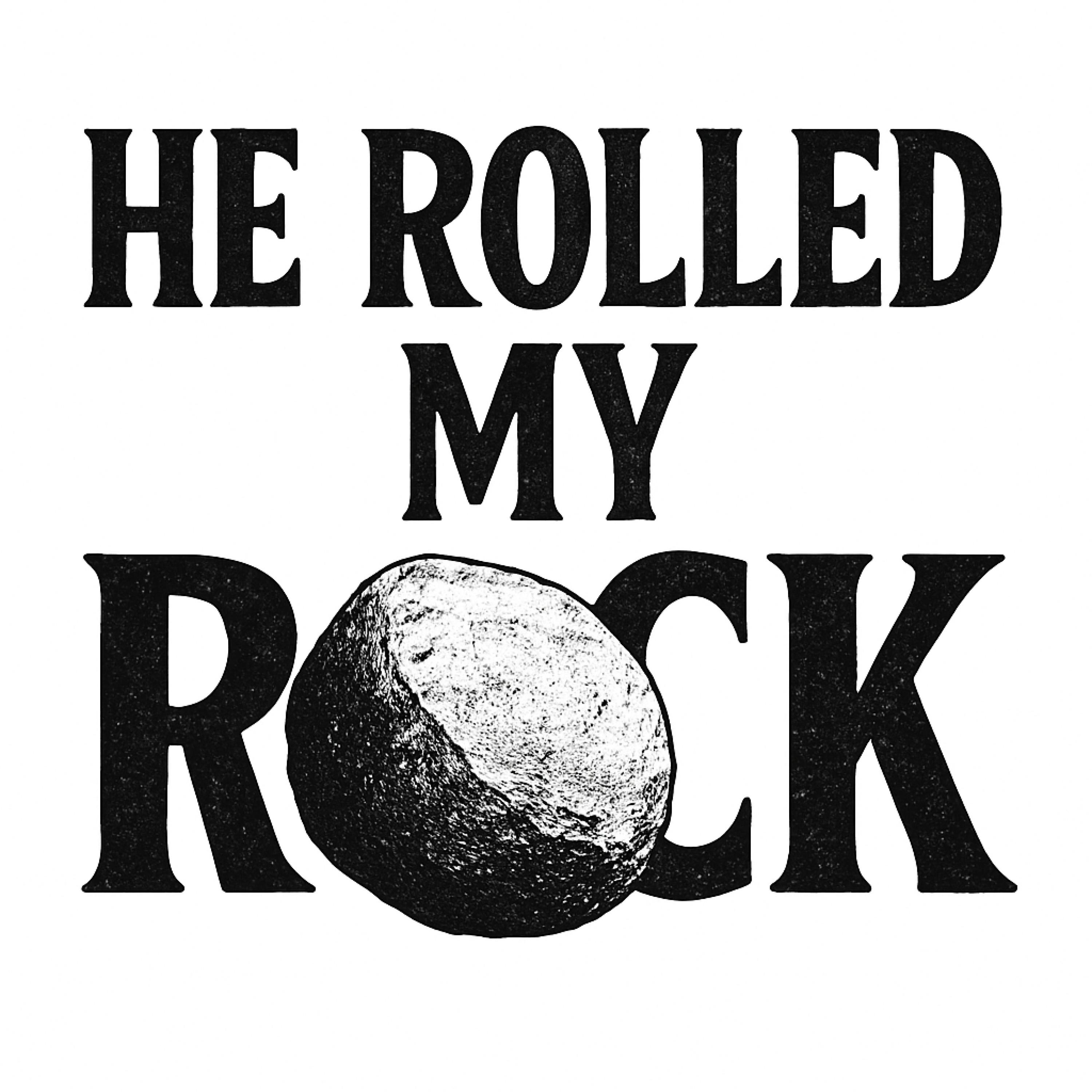 He Rolled My Rock - Single