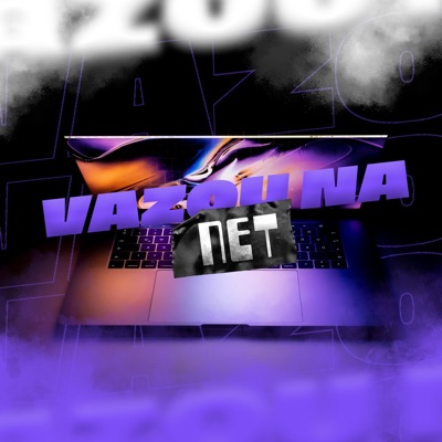 Vazou na Net (feat. MC 2T) - Single