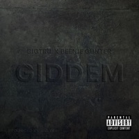 GIDDEM (feat. Beenie Gunter) - Single - Big Tril