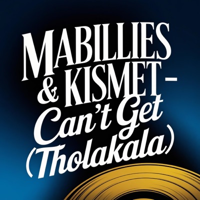 Can't Get (Tholakala) - EP
