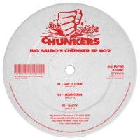 Big Saldo's Chunker 002 - Single - Sally C