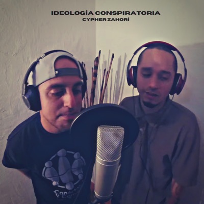Ideología Conspiratoria (Cypher Zahorí) [feat. Inkulto & WayLow] - Single