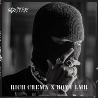 Ganster (feat. BOYY LMR) - Single - Rich Crema