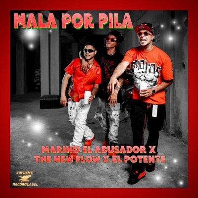 Mala Por Pila - Single