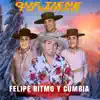 Felipe Ritmo Y Cumbia Y Su Banda - Que Tiene Tu Mirar