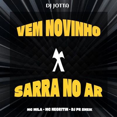 Vem Novinho X Sarra no Ar - Single