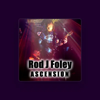 Listen to Rod J Foley, watch music videos, read bio, see tour dates & more!