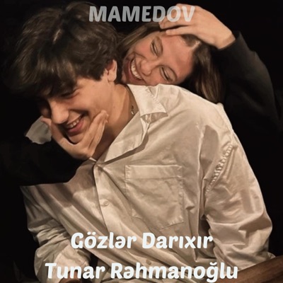 Mamedov - Gözlər Darıxır Gözlər Üçün
