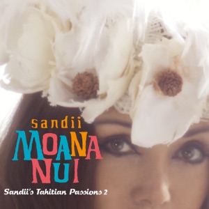 Sandii's Tahitian Passion 2 -Moana Nui-