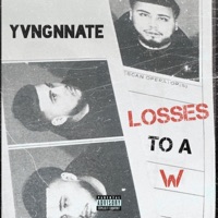 Losses To a W - Single - yvngnnate