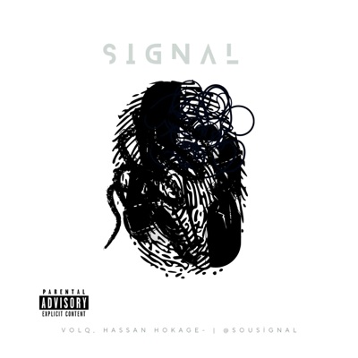 SIGNAL (feat. Hassan Hokage & SIGNAL) - Single