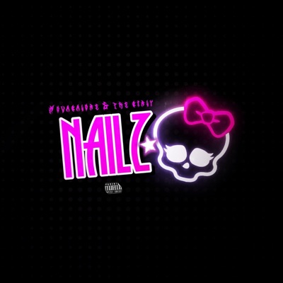 NAILZ - Single
